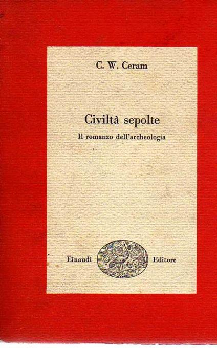 Civilta' Sepolte - C. W. Ceram - copertina