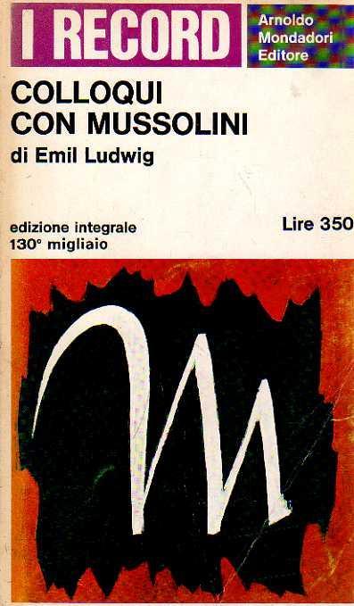 Colloqui Con Mussolini - Emil Ludwig - copertina
