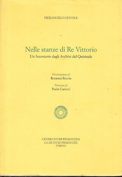 Nelle stanze di Re Vittorio. Un inventario dagli Archivi del Quirinale - copertina