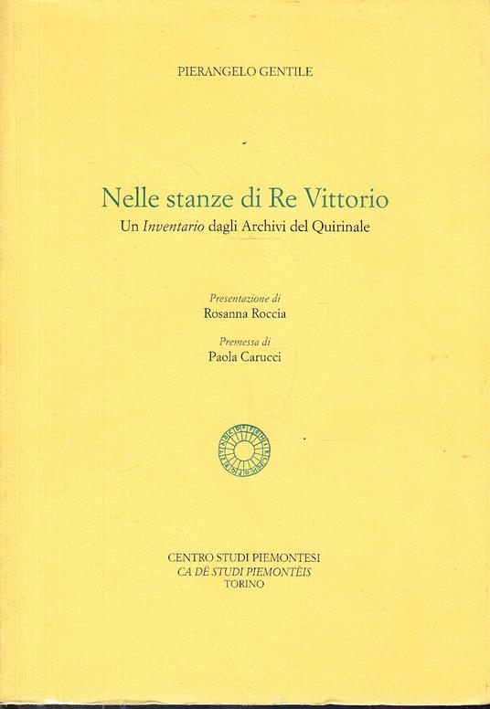 Nelle stanze di Re Vittorio. Un inventario dagli Archivi del Quirinale - copertina