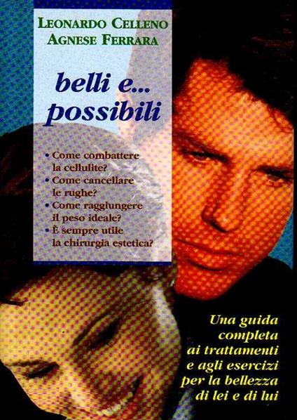 Belli e... possibili - Leonardo Celleno - copertina