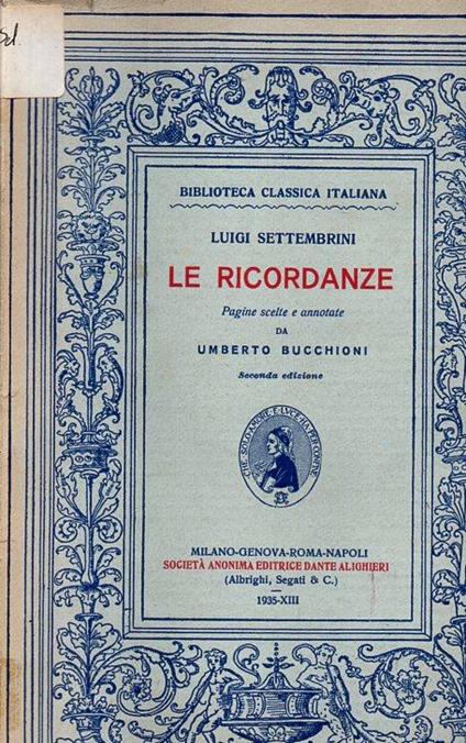 Le Ricordanze, Pagine scelte e annotate da Umberto Bucchioni - Luigi Settembrini - copertina