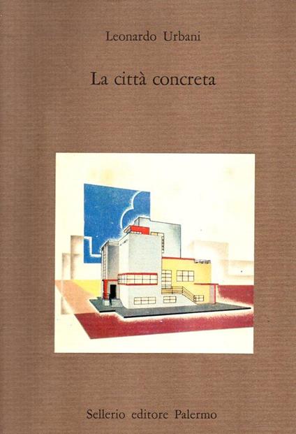 La città concreta - Leonardo Urbani - copertina