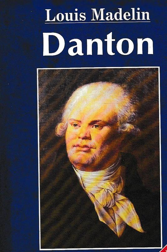Danton - Louis Madelin - copertina