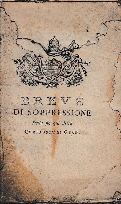 Breve di soppressione della fin qui detta Compagnia di Gesù - copertina