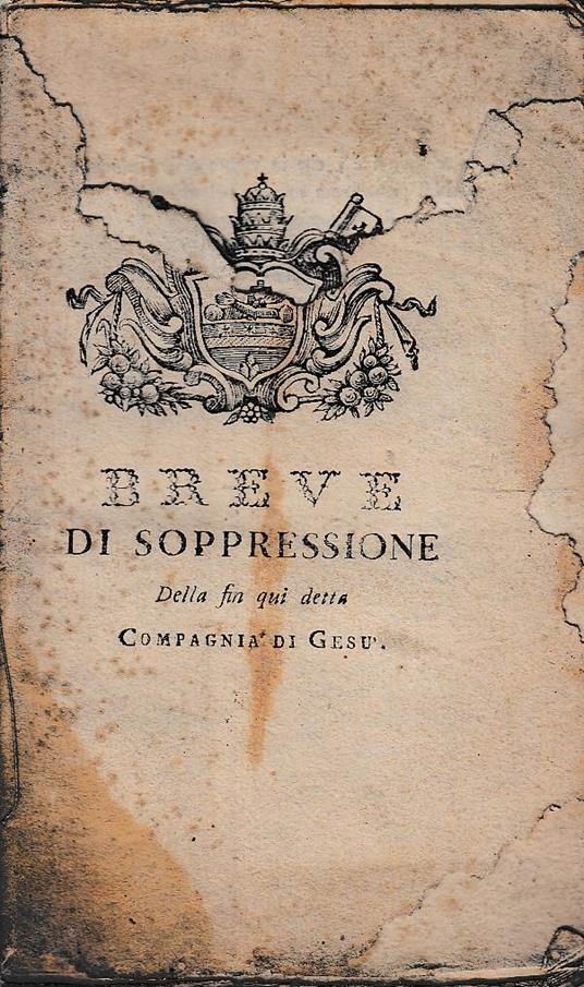 Breve di soppressione della fin qui detta Compagnia di Gesù - copertina