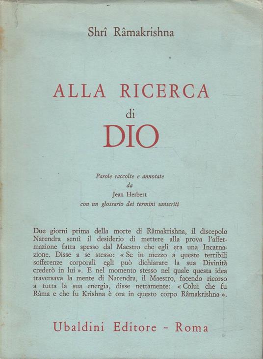 Alla Ricerca di Dio. Parole raccolte e annotate da Jean Herbert con un glossario dei termini sanscriti - copertina