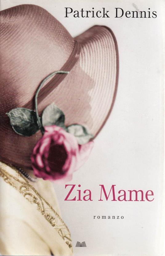 Zia Mame - Patrick Dennis - copertina