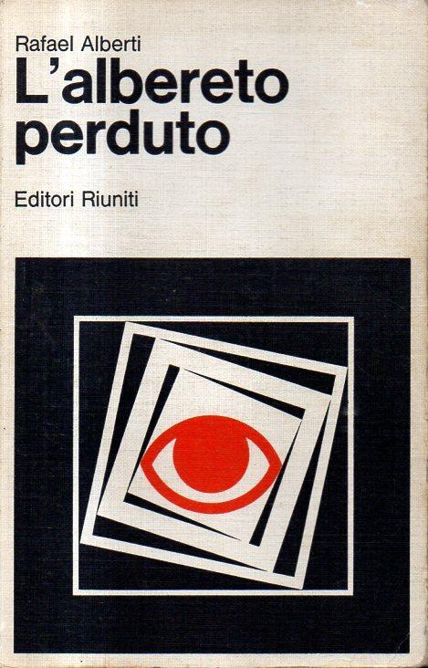 l'albereto perduto - Rafael Alberti - copertina