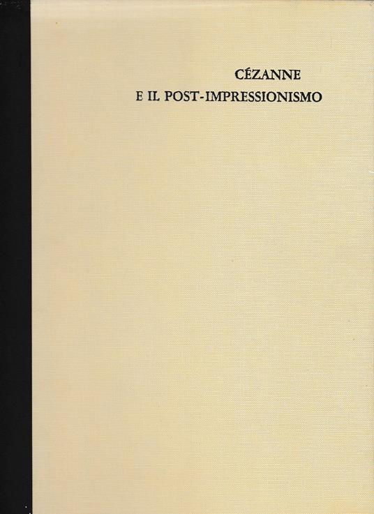 Cézanne e il post-impressionismo - Alberto Martini - copertina