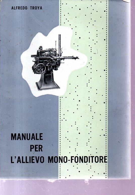 Manuale per l'allievo mono-fonditore - copertina