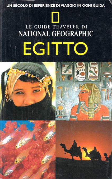 Le guide traveler di national geographic EGITTO - Andrew Humphreys - copertina
