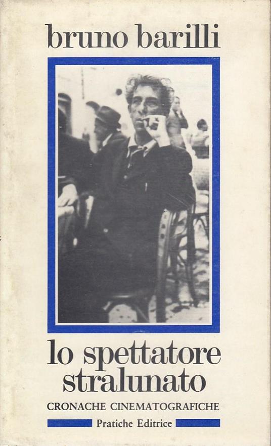 Lo spettatore stralunato - Bruno Barilli - copertina