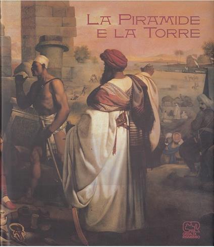 La Piramide e la Torre - Edda Bresciani - copertina