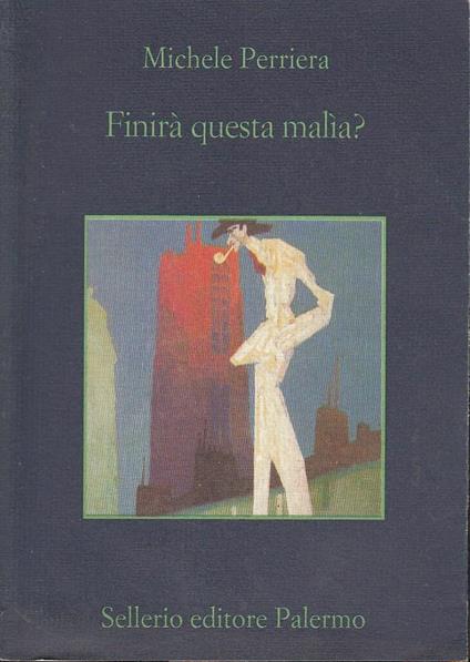 Finirà questa malìa? - Michele Perriera - copertina