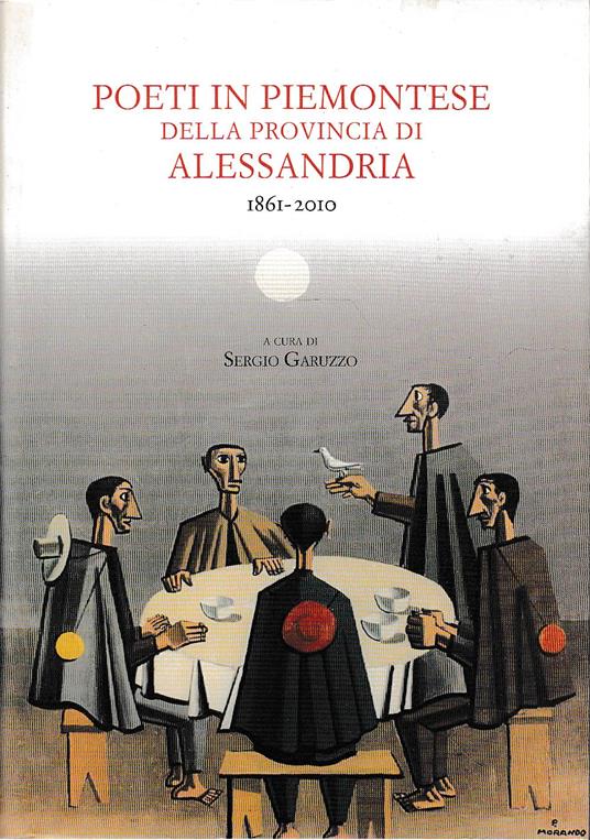 Poeti in piemontese della provincia di Alessandria. 1861-2011 - copertina