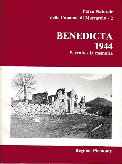 Benedicta 1944: L'Evento, La Memoria - copertina