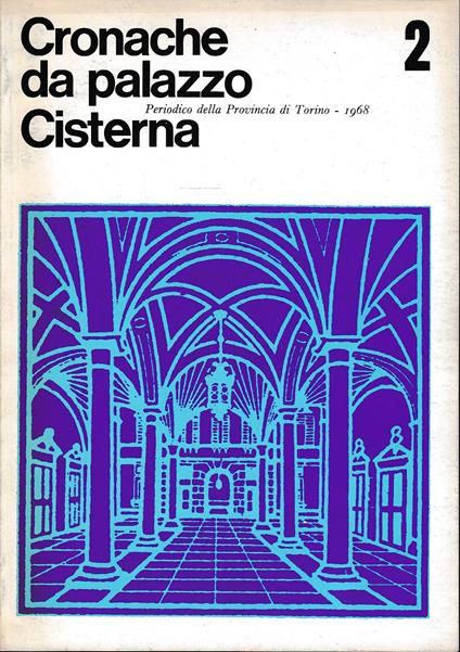 Cronache da Palazzo Cisterna n. 2 Anno 1968 - Aa.vv. - copertina