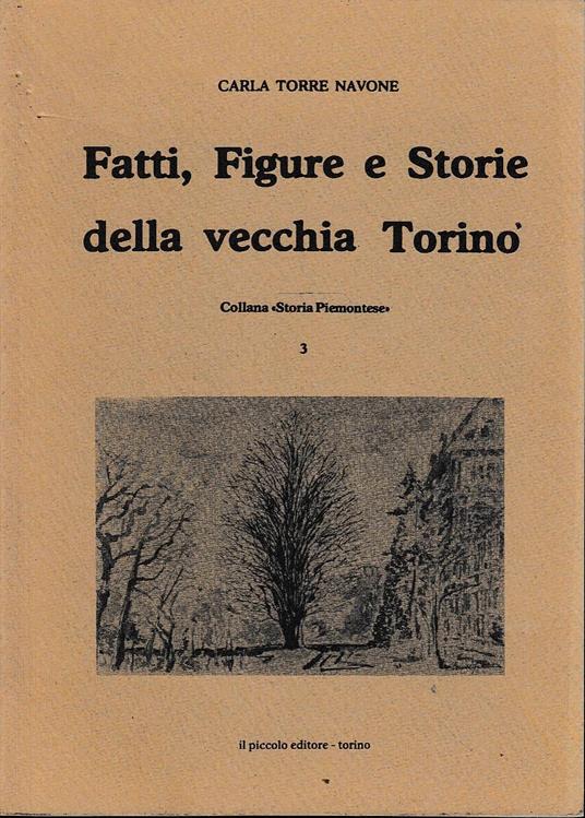 Fatti, figure e storie della vecchia Torino - copertina