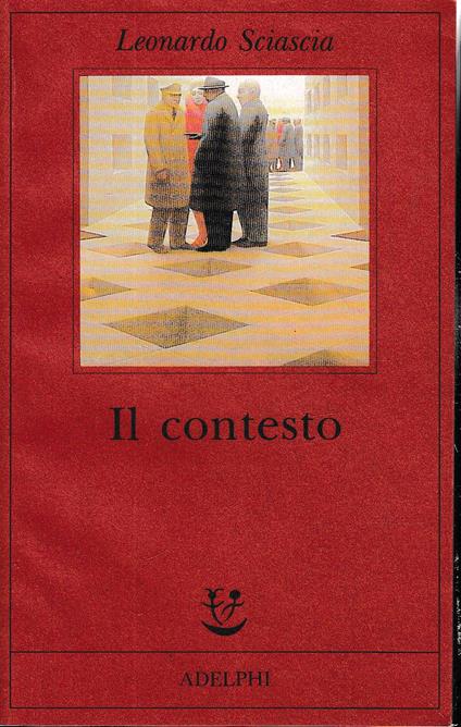 Il contesto. Una parodia - Leonardo Sciascia - copertina