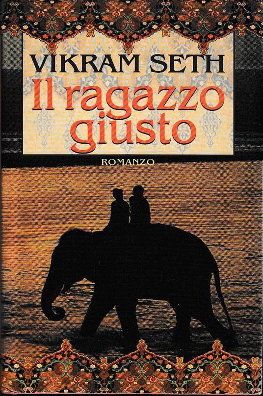 il ragazzo giusto - Vikram Seth - copertina