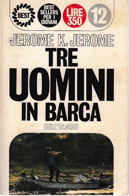 Tre Uomini In Barca - Jerome K. Jerome - copertina