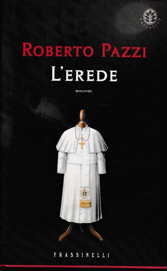 L'erede - Roberto Pazzi - copertina