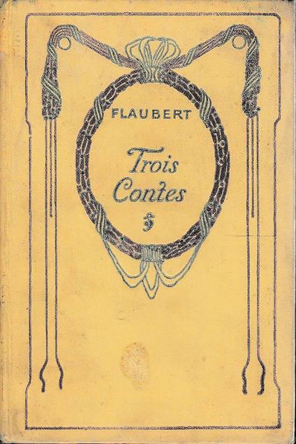 Trois Contes - Gustave Flaubert - copertina