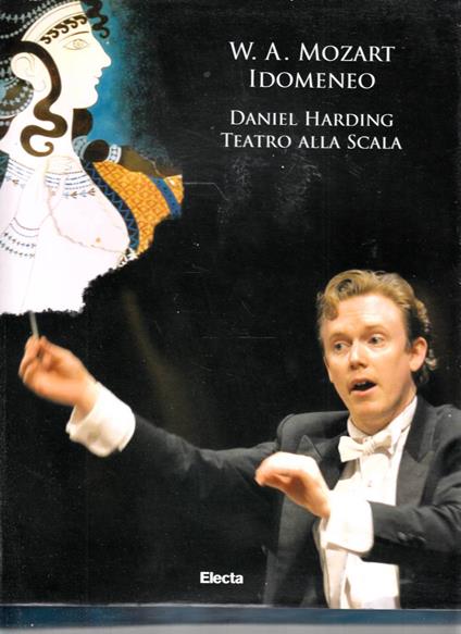 Idomeneo - Daniel Harding, Teatro Alla Scala - copertina