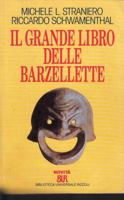 Il grande libro delle barzellette freddure battute storielle spiritosaggini frottole gag bazzecole - copertina
