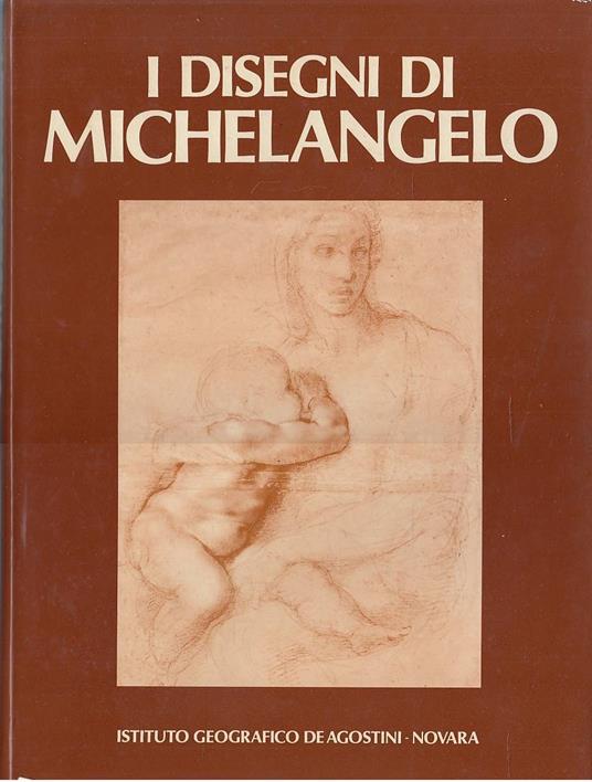 I disegni di Michelangelo - Aa.vv. - copertina