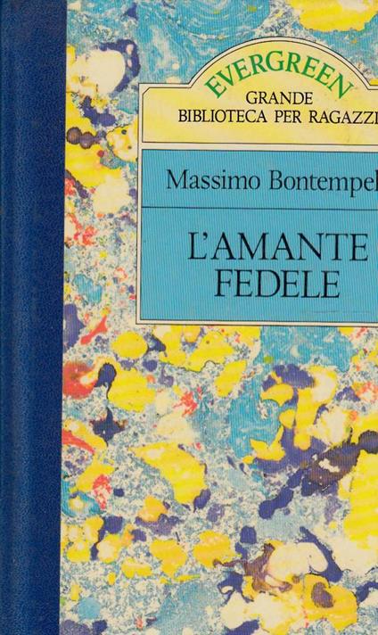 L'amante fedele - Massimo Bontempelli - copertina