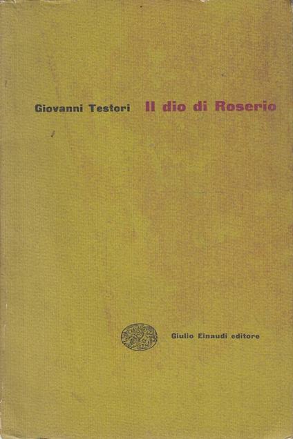 Il Dio Rosario - Giovanni Testori - copertina