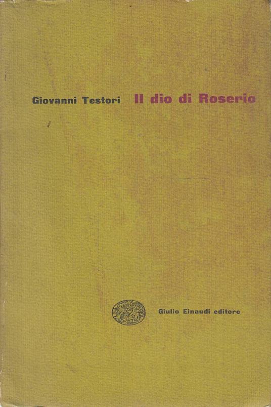 Il Dio Rosario - Giovanni Testori - copertina