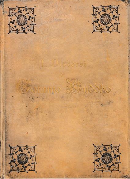 I Discorsi di Gotamo Buddho del Majjhimanikayo per la prima volta tradotti dal testo Pali. Vol. I: Primo mezzocentinaio - copertina