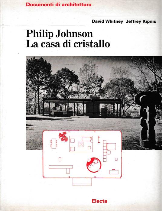 Philip Johnson: La casa di cristallo - copertina