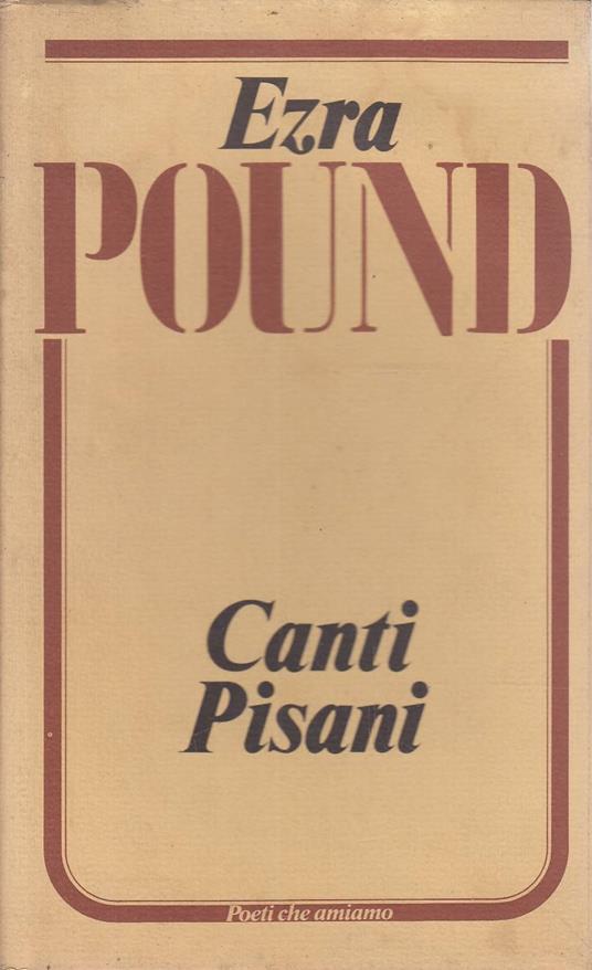 Canti Pisani - Ezra Pound - copertina