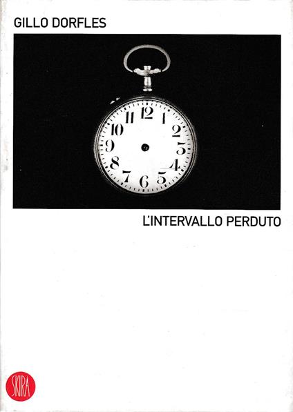 L'intervallo perduto - Gillo Dorfles - copertina