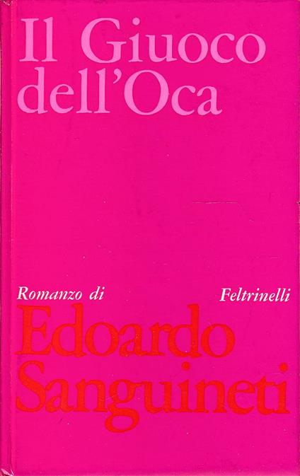 Il Giuoco Dell'Oca - Edoardo Sanguineti - copertina
