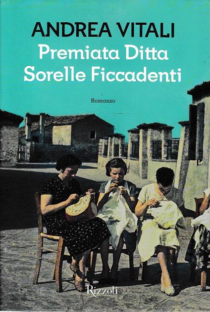 Premiata Ditta Sorelle Ficcadenti - Andrea Vitali - copertina