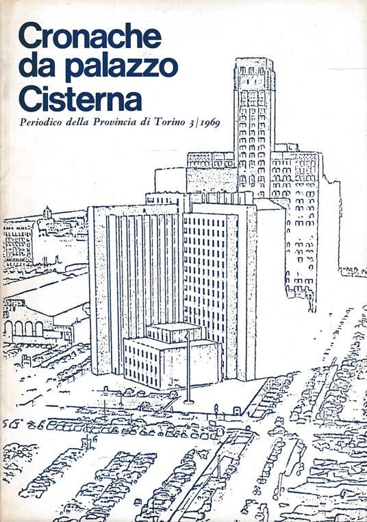 Cronache da Palazzo Cisterna n. 3 Anno 1969 - Aa.vv. - copertina