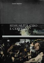 Sessualità, cibo e cervello