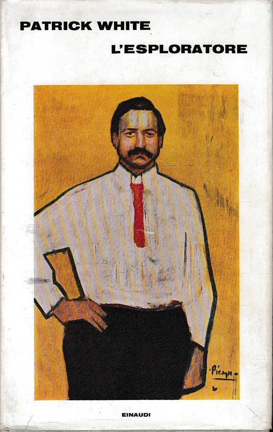 L'esploratore - Patrick White - copertina