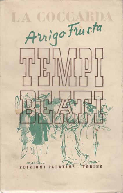 Tempi beati - storie allegre crudeli e così così - copertina