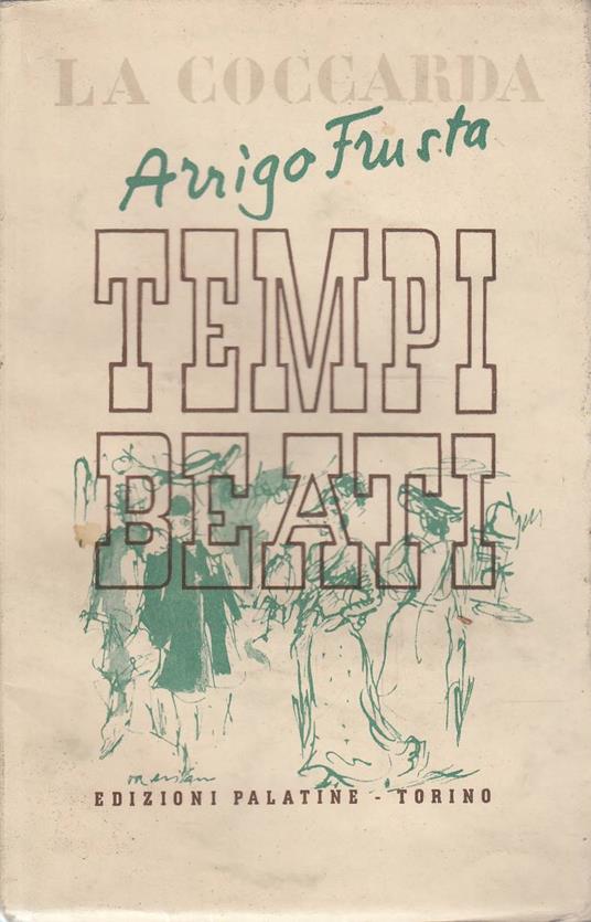 Tempi beati - storie allegre crudeli e così così - copertina