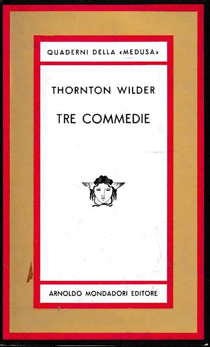 Tre commedie - Thornton Wilder - copertina