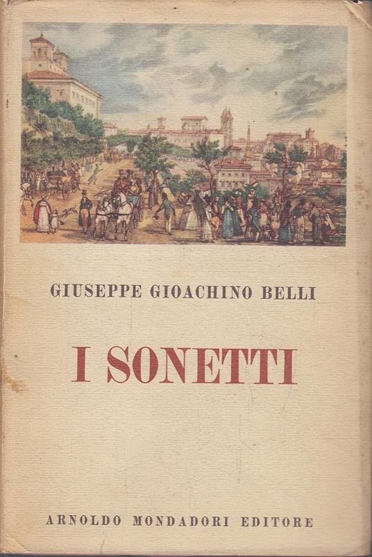 I Sonetti. Edizione integrale fatta sugli autografi - Gioachino Belli - copertina