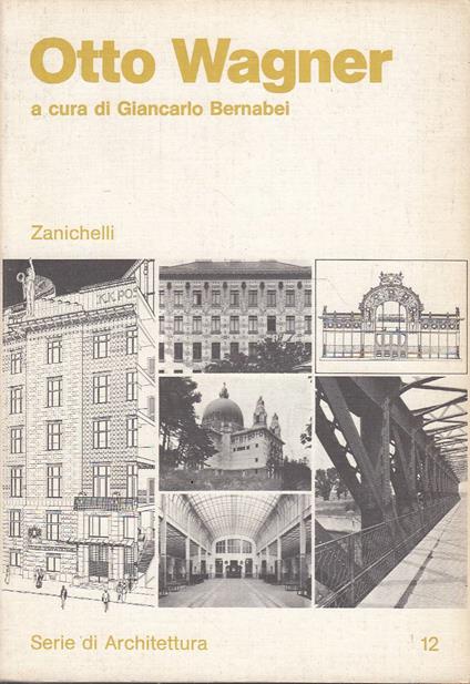 Otto Wagner - Giancarlo Bernabei - copertina