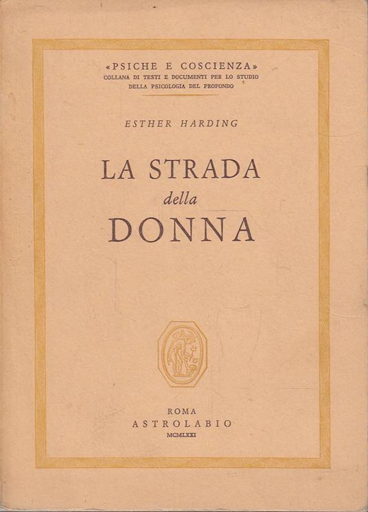 La strada della donna - Esther Harding - copertina