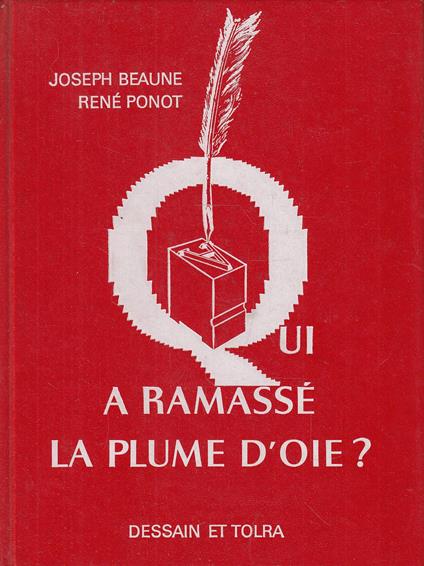 Qui a ramassé la plume d'oie? - copertina